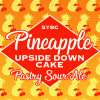 Pineapple Upside Down Cake Sour