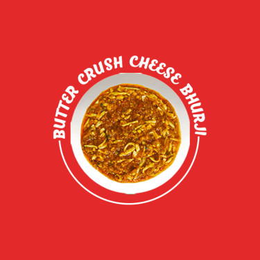 Butter Crush Cheese Bhurji