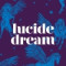 Lucide Dream