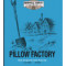Pillow Factory