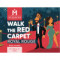 4. Walk The Red Carpet