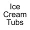 Ice Cream Tubs: 1/2 Litre