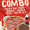 Combo Pizza Big 45cm Baby 20cm Refri 2l