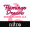 1. Flamingo Dreams Nitro